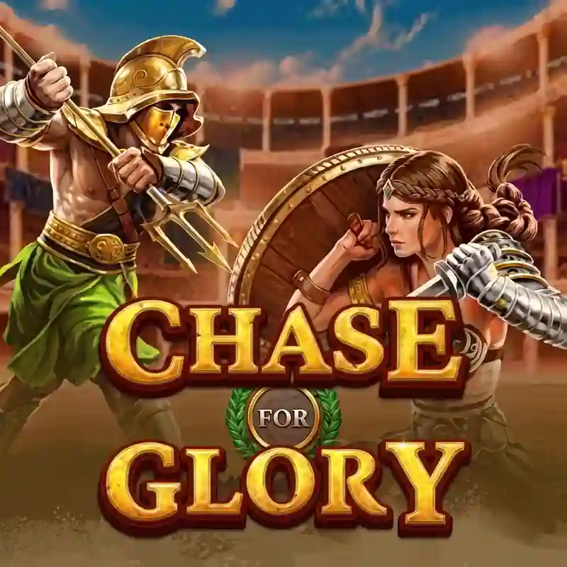 Chase for Glory